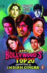Bollywood's Top 20: Superstars of Indian Cinema [Jan 01, 2016] Patel, Bhaichand]