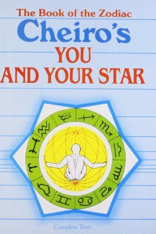 Buy Cheiro's You and Your Star: The Book of the Zodiac [Paperback] [Mar 30, 2005] online for USD 16.16 at alldesineeds