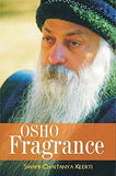 Osho Fragrance: Specifications [Paperback] [Mar 01, 2007] Keerti, Swami Chait]