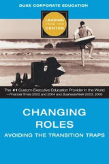 Buy Changing Roles (Leading from the Center): Avoiding the Transition Traps [Jun online for USD 22.45 at alldesineeds