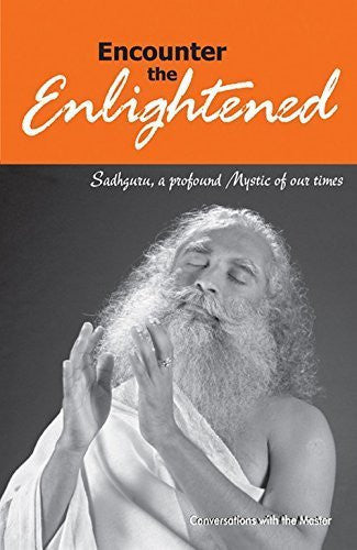 Buy Encounter the Enlightened [Paperback] [Jun 10, 2008] Vasudev, Sadhguru Jaggi online for USD 19.36 at alldesineeds