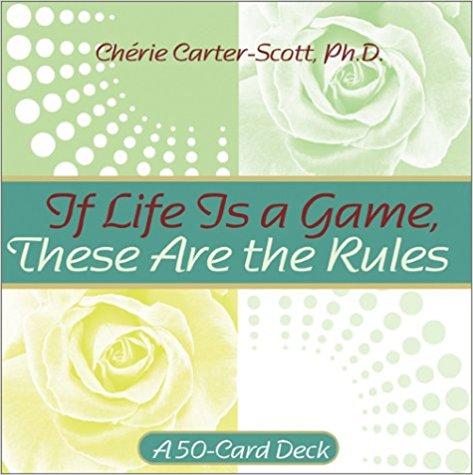 If Life is a Game, These are the Rules Cards Cards – 3 Apr 2002
by Cherie Carter-Scott (Author)