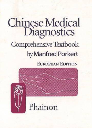 Chinese Medical Diagnostics: Comprehensive Textbook [Hardcover] [Jan 01, 2001] [[ISBN:8180561658]] [[Format:Hardcover]] [[Condition:Brand New]] [[Author:Porkert, Manfred]] [[ISBN-10:8180561658]] [[binding:Hardcover]] [[manufacturer:B Jain Publishers Pvt Ltd]] [[number_of_pages:416]] [[publication_date:2001-01-01]] [[brand:B Jain Publishers Pvt Ltd]] [[ean:9788180561658]] for USD 21.31