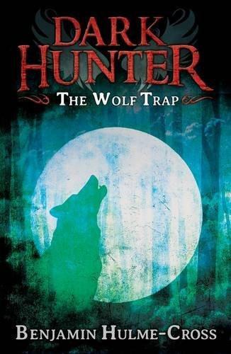 Dark Hunter the Wolf Trap [Paperback] [May 28, 2013] Hulme-cross, Benjamin] [[Condition:New]] [[ISBN:140818057X]] [[author:Benjamin Hulme-Cross]] [[binding:Paperback]] [[format:Paperback]] [[manufacturer:A &amp; C Black Publishers Ltd]] [[publication_date:2013-04-11]] [[brand:A &amp; C Black Publishers Ltd]] [[ean:9781408180570]] [[ISBN-10:140818057X]] for USD 14.62