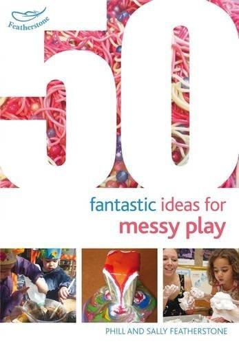 50 Fantastic Ideas for Messy Play [May 05, 2016] Featherstone, Sally and Feat] Additional Details<br>
------------------------------



Author: Featherstone, Sally, Featherstone, Phill

 [[ISBN:1472919149]] [[Format:Paperback]] [[Condition:Brand New]] [[ISBN-10:1472919149]] [[binding:Paperback]] [[manufacturer:Featherstone Education]] [[number_of_pages:64]] [[package_quantity:2]] [[publication_date:2016-05-05]] [[brand:Featherstone Education]] [[ean:9781472919144]] for USD 16.42