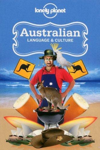 Lonely Planet Australian Language & Culture 4th Ed.: 4th Edition [Paperback]