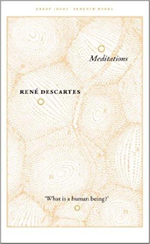 Meditations (Penguin Great Ideas) Mass Market Paperback – 26 Aug 2010
by Rene Descartes (Author) ISBN10: 141192968 ISBN13: 9781411929685 for USD 12.4