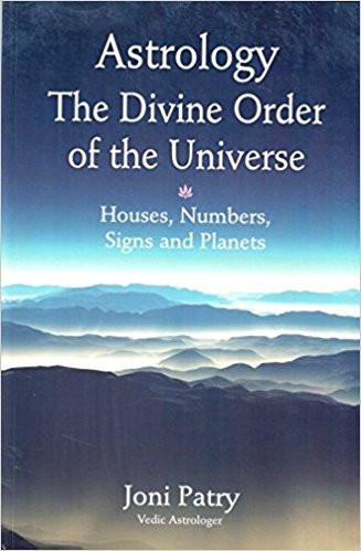 Astrology The Divine Order of the Universe Paperback  2014by joni Patry (Author) ISBN13: 9788192967929 ISBN10: 8192967921 for USD 20.55