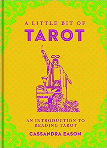 A Little Bit of Tarot: An Introduction to Reading Tarot Hardcover ?Çô Import, 20 Jan 2015
by Cassandra Eason  (Author)