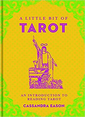 A Little Bit of Tarot: An Introduction to Reading Tarot Hardcover – Import, 20 Jan 2015
by Cassandra Eason  (Author)