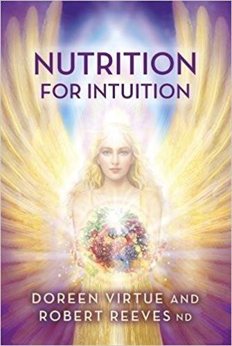 Nutrition for Intuition Paperback – 5 Jan 2016
by Doreen Virtue PhD (Author), Robert Reeves (Author) ISBN13: 9781781806715 ISBN10: 1781806713 for USD 28.22
