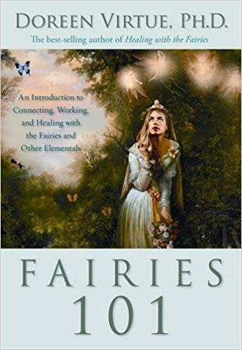 Fairies 101: An Introduction to Connecting, Working, and Healing with the Fairies and Other Elementals Paperback – 24 Aug 2011
by Doreen Virtue PhD (Author) ISBN13: 9781401931834 ISBN10: 1401931839 for USD 25.38