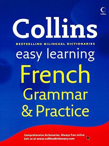 Buy Collins Easy Learning French Grammar and Practice (Collins Easy Learning) online for USD 23.95 at alldesineeds