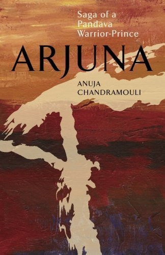 Buy ARJUNA  Saga Of A Pandava Warrior-Prince [Paperback] [Mar 05, 2015] Chandramouli online for USD 19.2 at alldesineeds