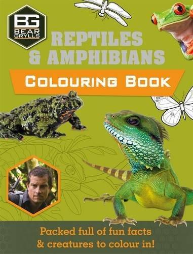 Bear Grylls Colouring Books: Reptiles [Sep 22, 2016] Weldon Owen Limited (UK)]