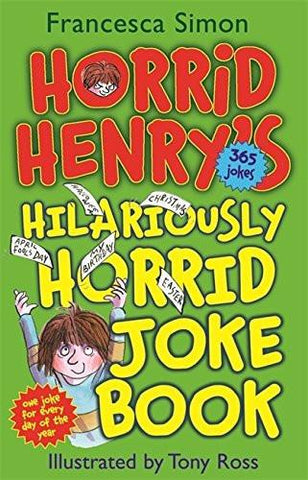 Horrid Henry's Hilariously Horrid Joke Book [Mar 25, 2010] Simon, Francesca a]