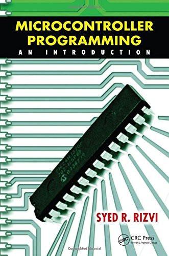 Microcontroller Programming: An Introduction [Hardcover] [Nov 03, 2011] Rizvi]
