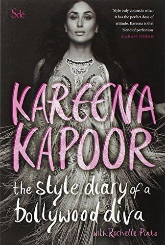 Buy The Style Diary of A Bollywood Diva [Paperback] [Feb 20, 2013] Kapoor, Kareena online for USD 27.99 at alldesineeds