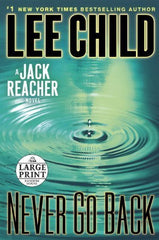 Buy Never Go Back: A Jack Reacher Novel [Paperback] [Sep 03, 2013] Child, Lee online for USD 25.27 at alldesineeds