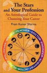 Buy The Stars and Your Profession [Jan 04, 2006] Sharma, Prem Kumar online for USD 17.58 at alldesineeds