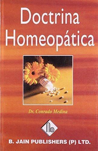 Doctrina Homeopatica (Spanish Edition) [Jan 01, 1999] Medina, Conrado]