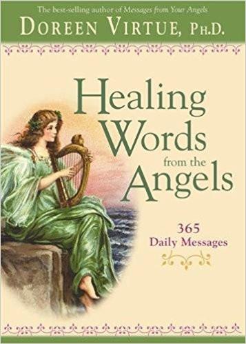 Healing Words From The Angels: 365 Daily Messages Paperback – 29 Nov 2007
by Doreen Virtue PhD (Author), Audrey Rawlings (Illustrator), Glenda Green (Illustrator) ISBN13: 9781401911966 ISBN10: 140191196X for USD 29.5