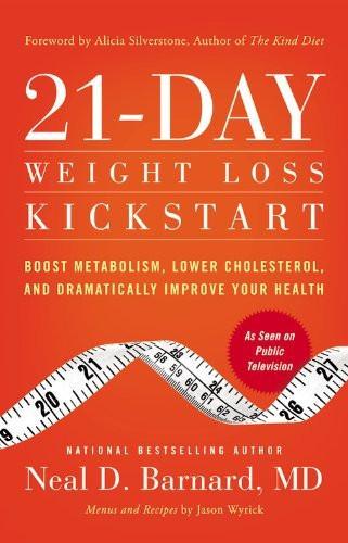 21-Day Weight Loss Kickstart: Boost Metabolism, Lower Cholesterol, and Dramat