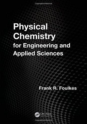 Physical Chemistry for Engineering and Applied Sciences [Hardcover]