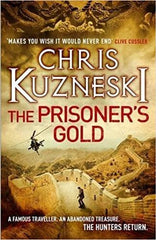 The Prisoner's Gold (The Hunters 3): '2016/03/10 Paperback  17 May 2016
by Chris Kuzneski  (Author) ISBN13: 9781472232380 ISBN10: 1472232380 for USD 19.45