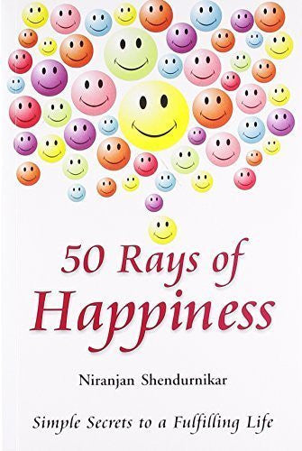 Buy 50 Rays of Happiness: Simple Secrets to a Fulfilling Life [Paperback] [Mar 08 online for USD 12.38 at alldesineeds