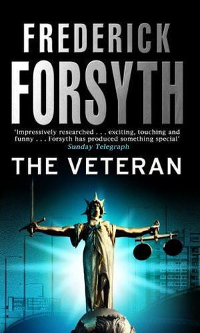 The Veteran [Mass Market Paperback] [Sep 02, 2002] Forsyth, Frederick]