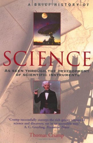 Buy A Brief History of Science: Through the Development of Scientific Instruments online for USD 19.4 at alldesineeds