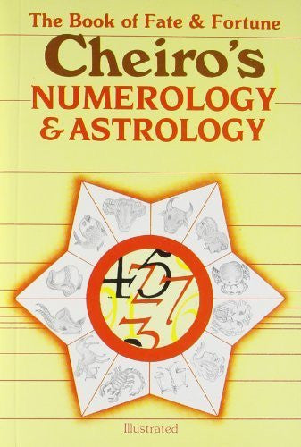 Buy Cheiro's Numerology and Astrology: The Book of Fate and Fortune [Paperback] online for USD 14.4 at alldesineeds