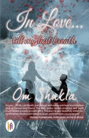 In Love Till My Last Breath [May 01, 2014] Shukla, Om] [[ISBN:9382536345]] [[Format:Paperback]] [[Condition:Brand New]] [[Author:Om Shukla]] [[ISBN-10:9382536345]] [[binding:Paperback]] [[manufacturer:LiFi Publications Pvt Ltd]] [[number_of_pages:160]] [[publication_date:2014-05-01]] [[brand:LiFi Publications Pvt Ltd]] [[ean:9789382536345]] for USD 14.94
