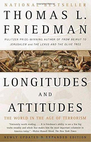 Longitudes and Attitudes: The World in the Age of Terrorism [Paperback] [Aug]