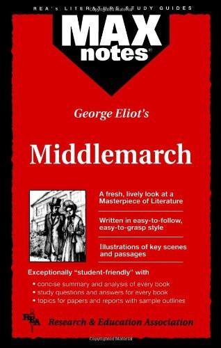Middlemarch  (MAXNotes Literature Guides) [Paperback] [Sep 10, 1996] Rae M.A.]