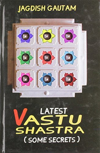 Buy Latest Vastu Shastra [Hardcover] [Oct 30, 2004] Gautam, Jagadish online for USD 22.59 at alldesineeds