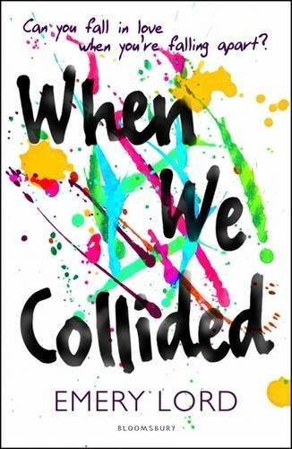 When We Collided [Apr 07, 2016] Lord, Emery]