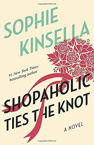 Shopaholic Ties the Knot: A Novel [Paperback] [Mar 04, 2003] Kinsella, Sophie]