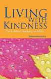 Living With Kindness [Paperback] SANGHARAKSHITA]
