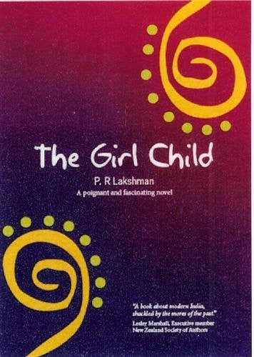 Buy The Girl Child [Apr 01, 2007] Lakshman, Princess online for USD 17.92 at alldesineeds