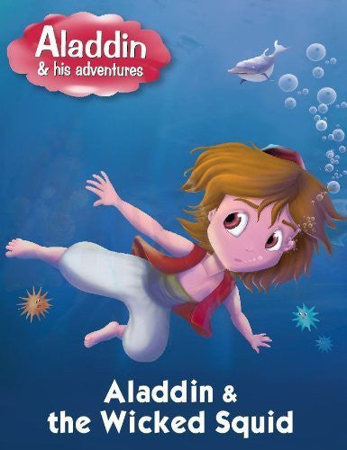 Buy Aladdin & the Wicked Squid [Jan 01, 2014] Pegasus online for USD 7.42 at alldesineeds