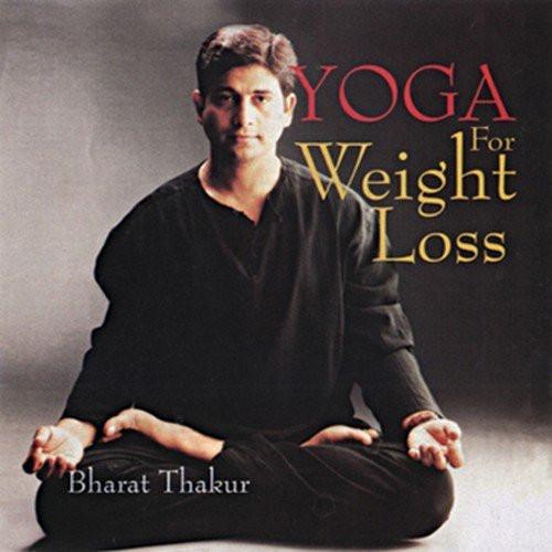 Yoga for Weight Loss [Paperback] [May 01, 2007] Thakur, Bharat]