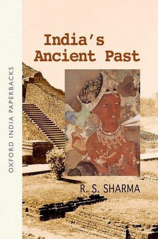 India's Ancient Past [Paperback] [Feb 25, 2007] Sharma, R.S.]