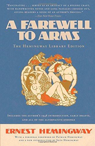 A Farewell to Arms: The Hemingway Library Edition [Paperback] [Jul 08, 2014]