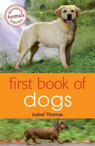 The Bloomsbury Animal Collection First Book of Dogs [Jul 29, 2014] Thomas, Is] [[ISBN:1472903978]] [[Format:Paperback]] [[Condition:Brand New]] [[Author:Thomas, Isabel]] [[ISBN-10:1472903978]] [[binding:Paperback]] [[manufacturer:A &amp; C Black (Childrens books)]] [[number_of_pages:48]] [[publication_date:2014-06-05]] [[brand:A &amp; C Black (Childrens books)]] [[ean:9781472903976]] for USD 14.15