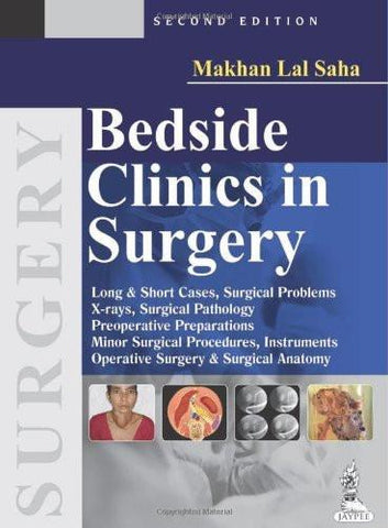 Bedside Clinics in Surgery [Paperback] [Jan 30, 2014] Saha, Makhan Lal]