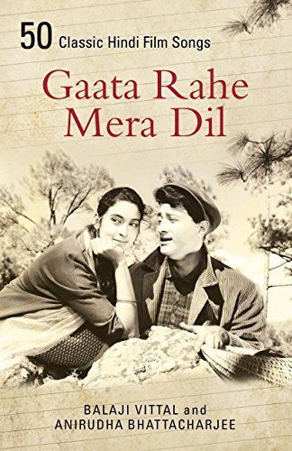 Buy Gaata Rahe Mera Dil:50 Classic Hindi Film Songs [Jun 01, 2015] Vittal, Balaji online for USD 17.79 at alldesineeds