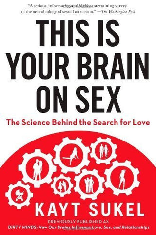 Buy This Is Your Brain on Sex: The Science Behind the Search for Love [Paperback] online for USD 20.1 at alldesineeds