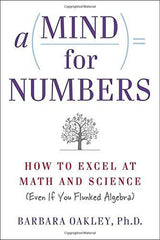 Buy A Mind for Numbers: How to Excel at Math and Science (Even If You Flunked algebra online for USD 22.13 at alldesineeds